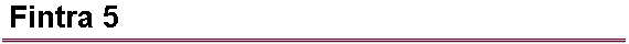 Fintra 5