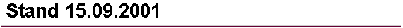 Stand 15.09.2001
